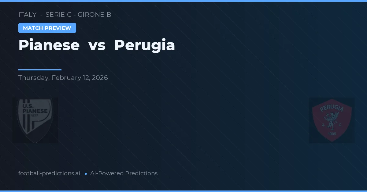 Pianese vs Perugia — matchtips och förhandstitt