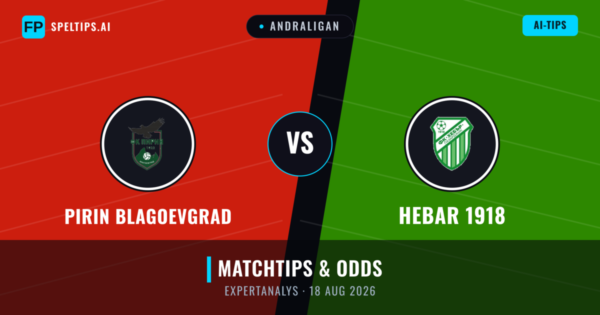 Pirin Blagoevgrad vs Hebar 1918 — matchtips och förhandstitt