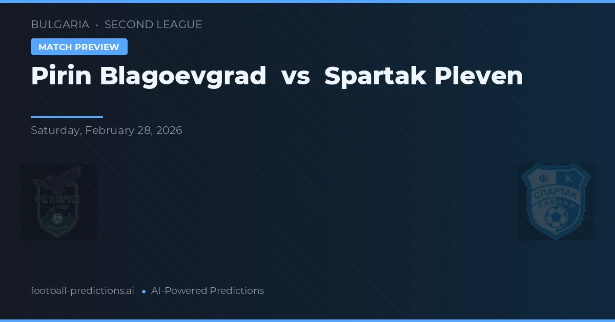 Pirin Blagoevgrad vs Spartak Pleven — matchtips och förhandstitt