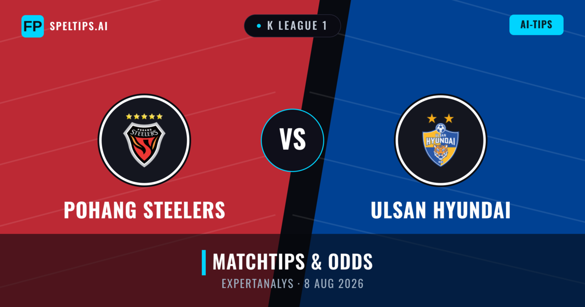 Pohang Steelers vs Ulsan Hyundai — matchtips och förhandstitt