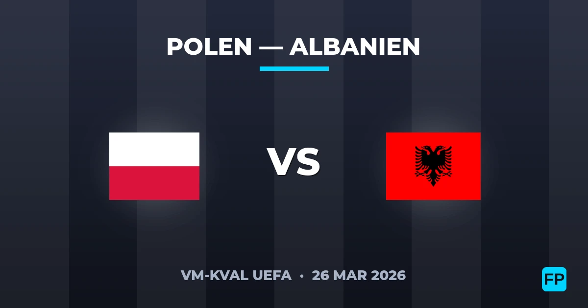 Polen vs Albanien — matchtips och förhandstitt