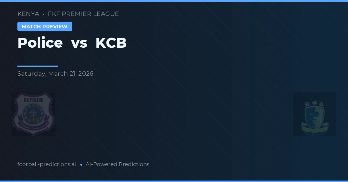 Polis vs KCB — matchtips och förhandstitt