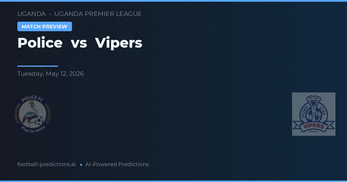 Polisen vs Vipers — matchtips och förhandstitt