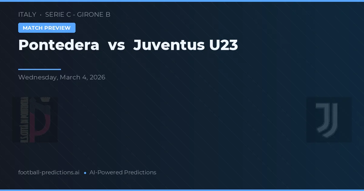 Pontedera vs Juventus U23 — matchtips och förhandstitt