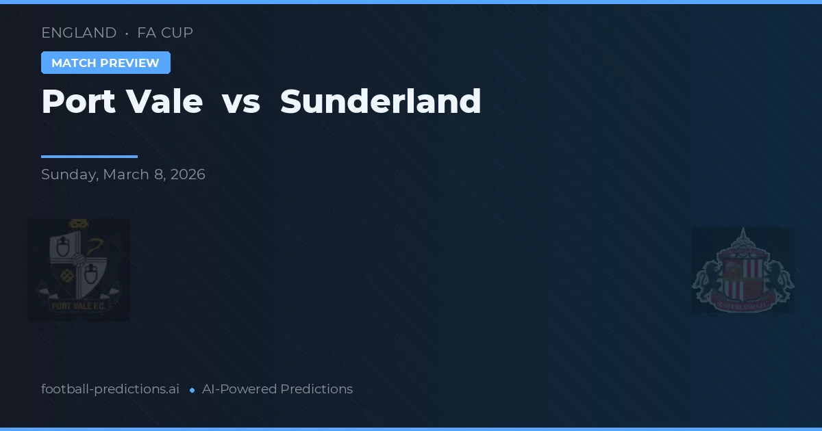Port Vale vs Sunderland — matchtips och förhandstitt