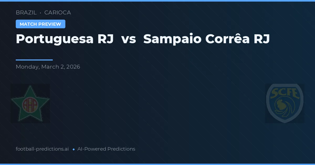 Portuguesa RJ vs Sampaio Corrêa RJ — matchtips och förhandstitt