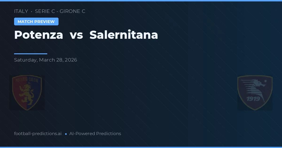 Potenza vs Salernitana — matchtips och förhandstitt