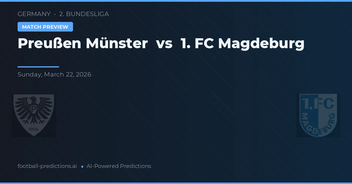 Preußen Münster vs 1. FC Magdeburg — matchtips och förhandstitt