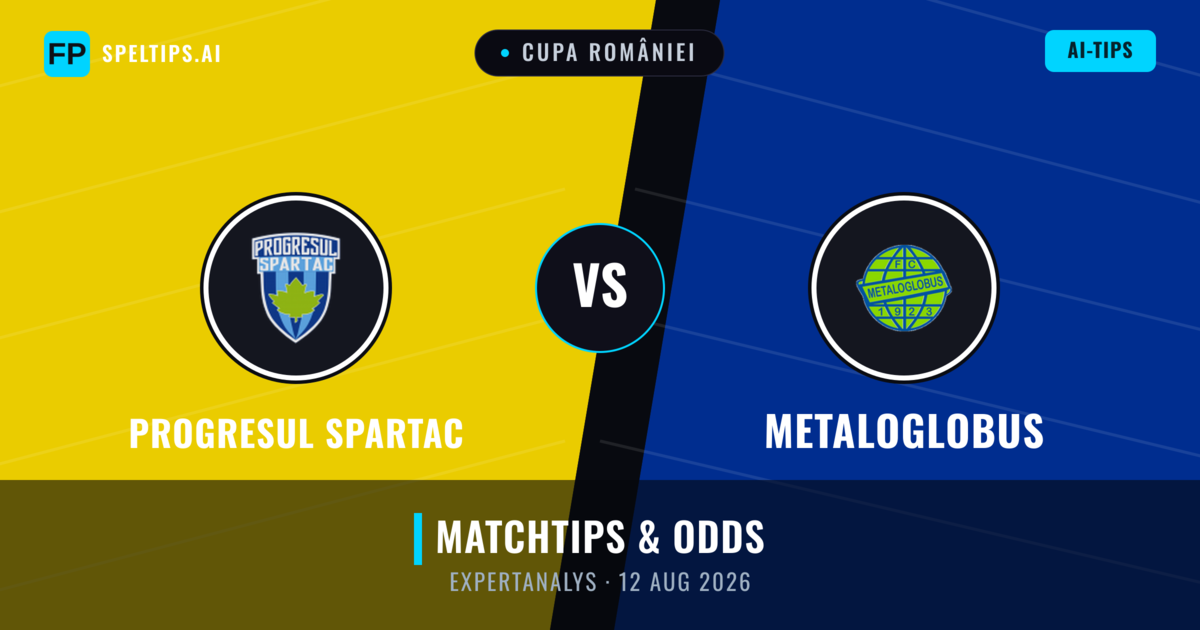 Progresul Spartac vs Metaloglobus — matchtips och förhandstitt