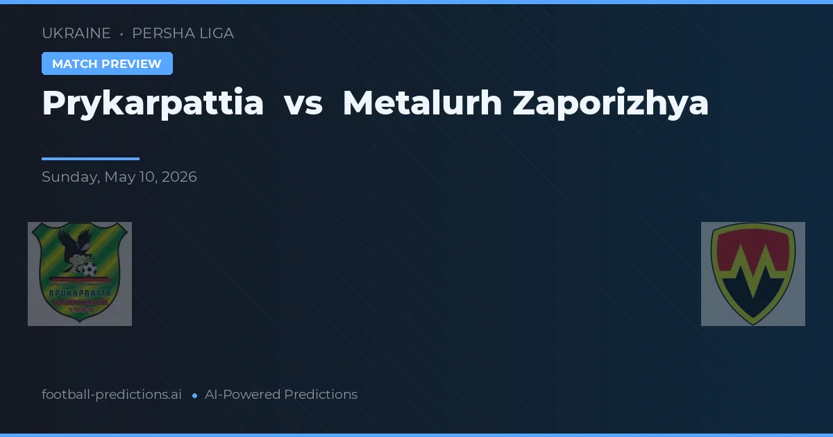 Prykarpattia vs Metalurh Zaporizhya — matchtips och förhandstitt
