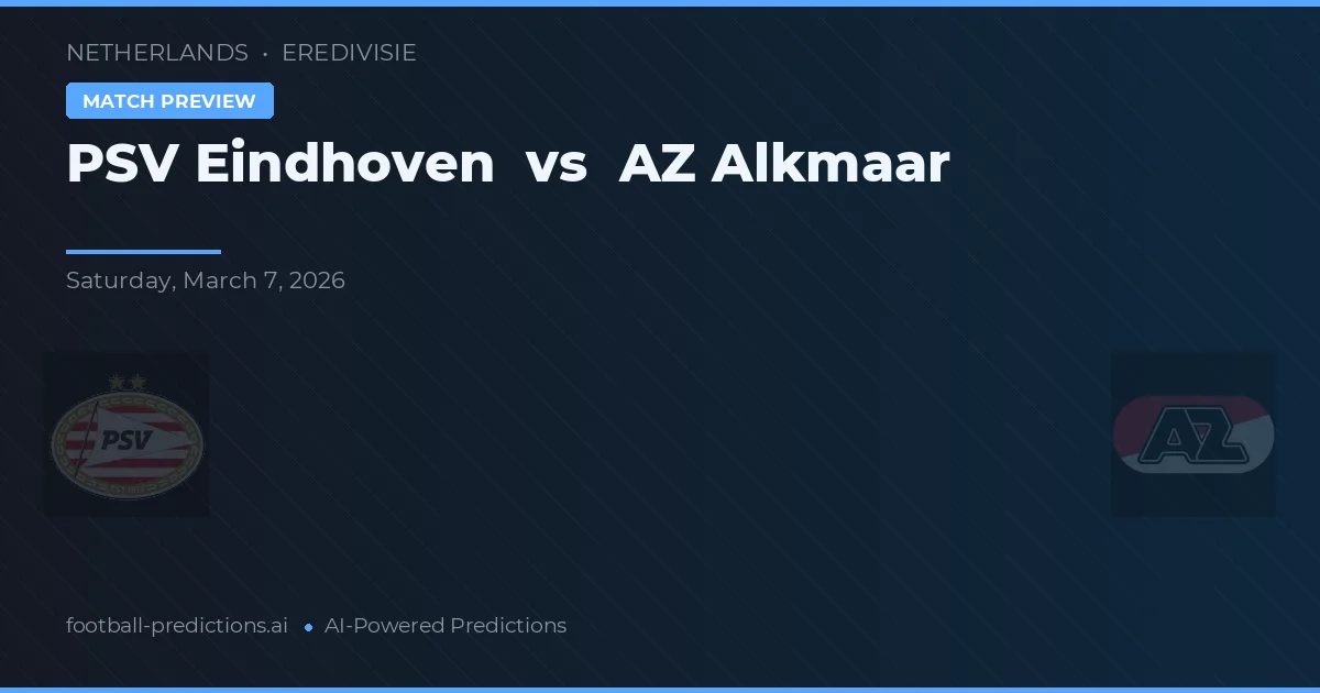 PSV Eindhoven vs AZ Alkmaar — matchtips och förhandstitt