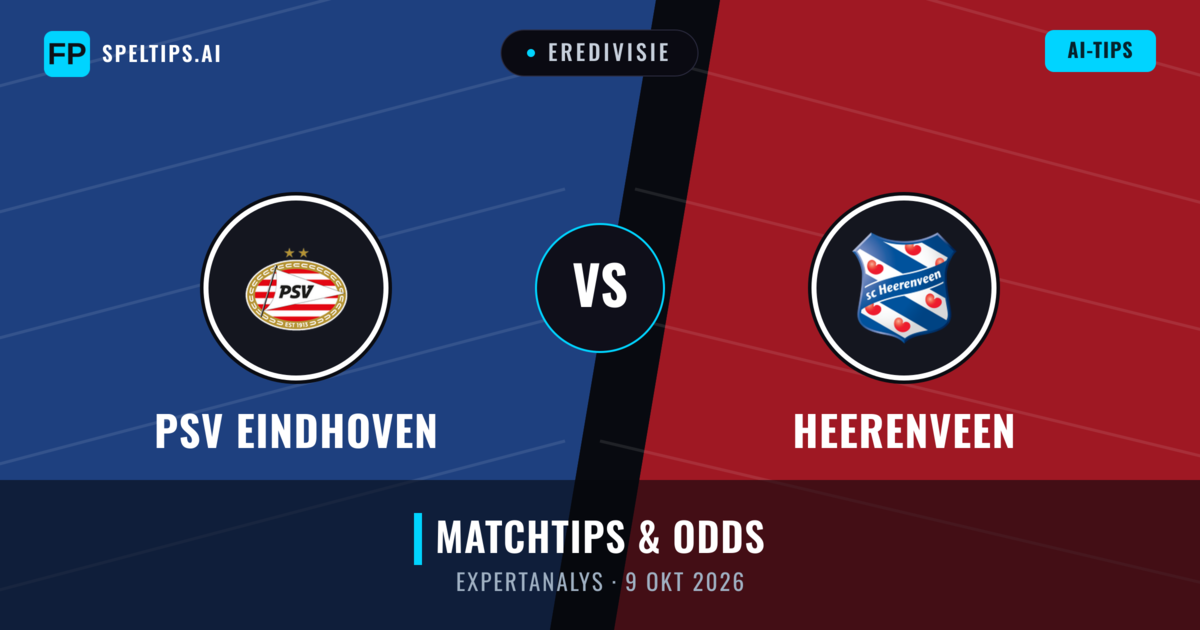 PSV Eindhoven vs Heerenveen — matchtips och förhandstitt