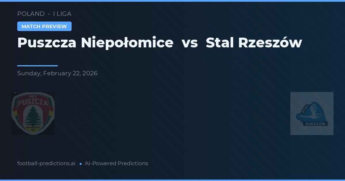 Puszcza Niepołomice vs Stal Rzeszów — matchtips och förhandstitt