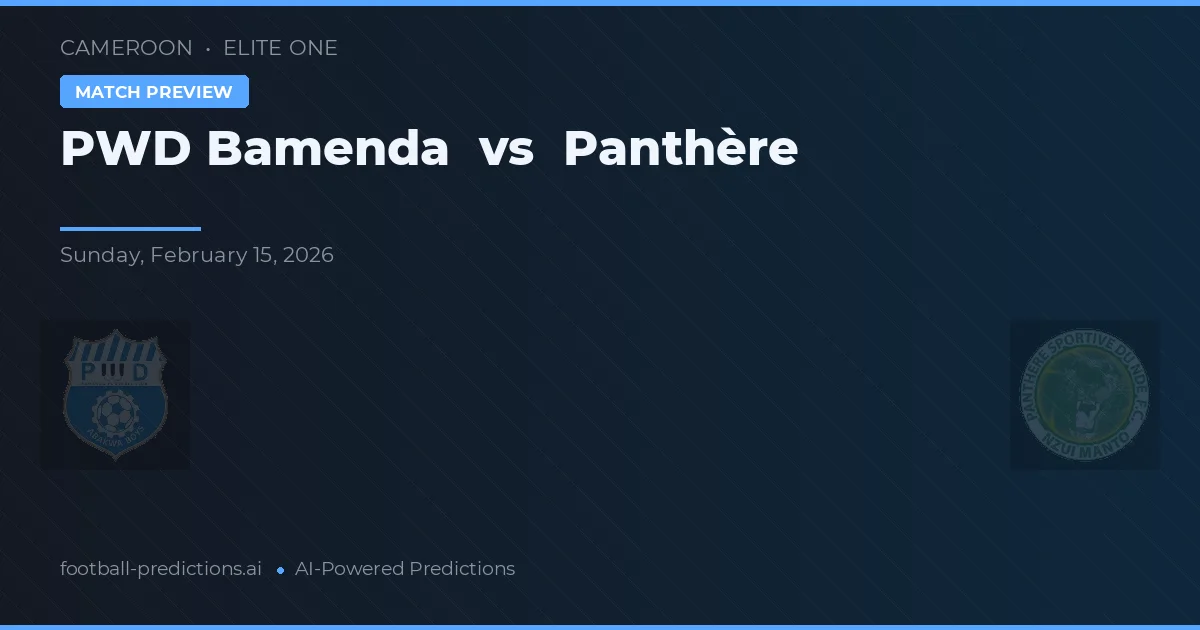 PWD Bamenda vs Panthère — matchtips och förhandstitt