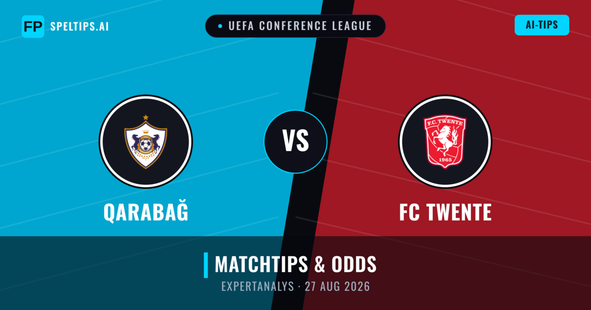 Qarabağ vs FC Twente — matchtips och förhandstitt