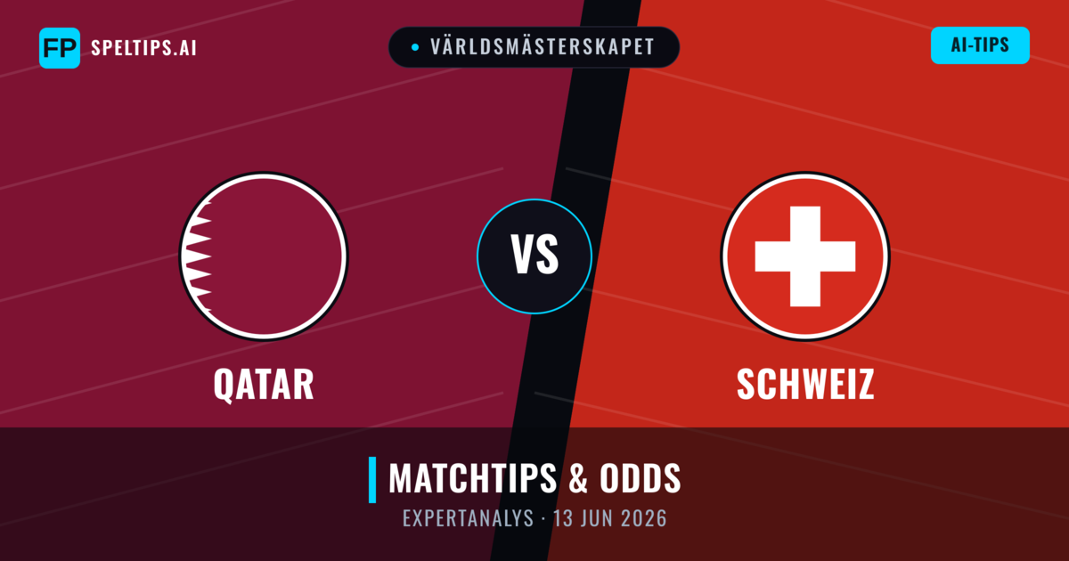 Qatar vs Schweiz — matchtips och förhandstitt