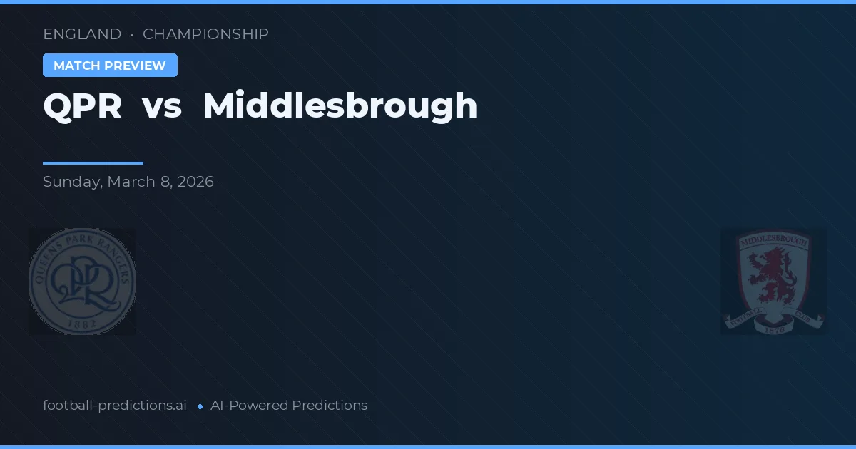 QPR vs Middlesbrough — matchtips och förhandstitt
