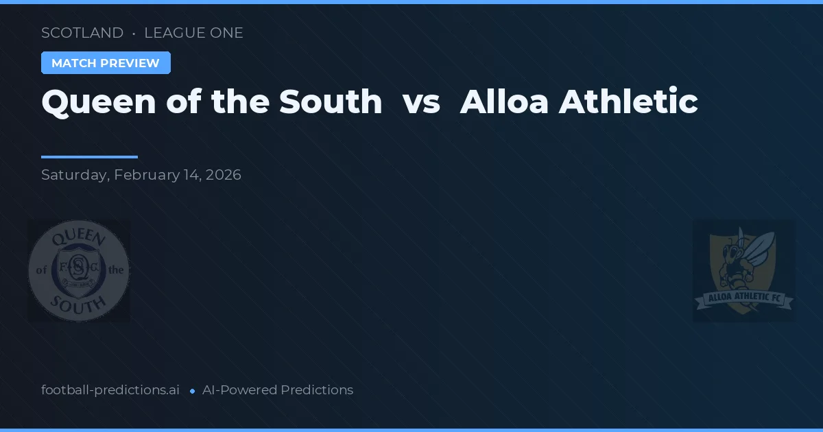 Queen of the South vs Alloa Athletic — matchtips och förhandstitt