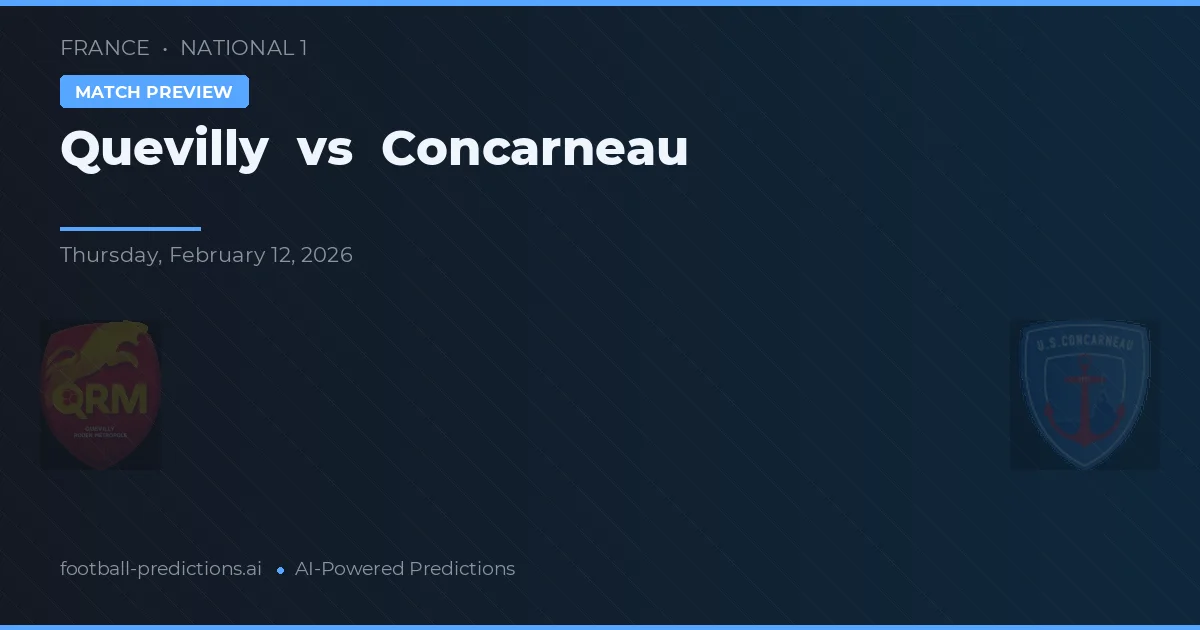 Quevilly vs Concarneau — matchtips och förhandstitt