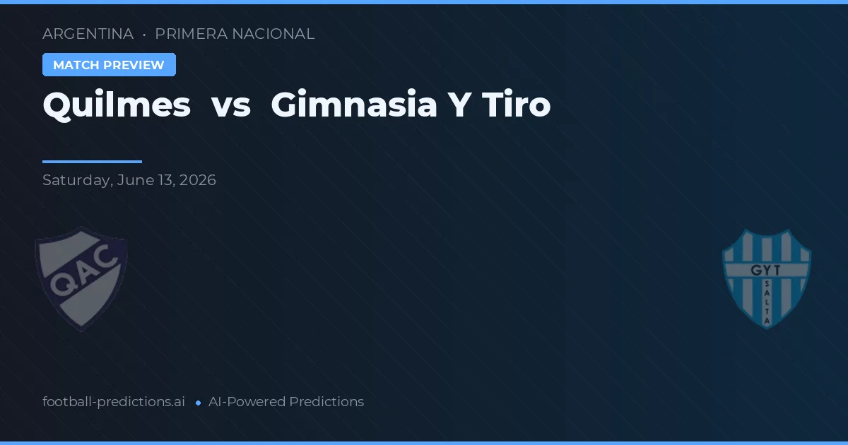 Quilmes vs Gimnasia y Tiro — matchtips och förhandstitt