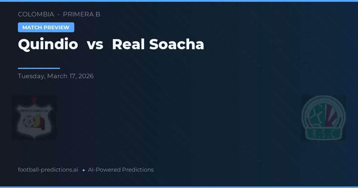Quindío vs Real Soacha — matchtips och förhandstitt