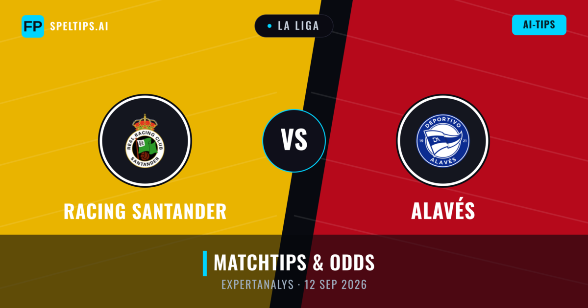 Racing Santander vs Alavés — matchtips och förhandstitt