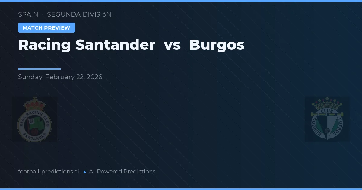 Racing Santander vs Burgos — matchtips och förhandstitt