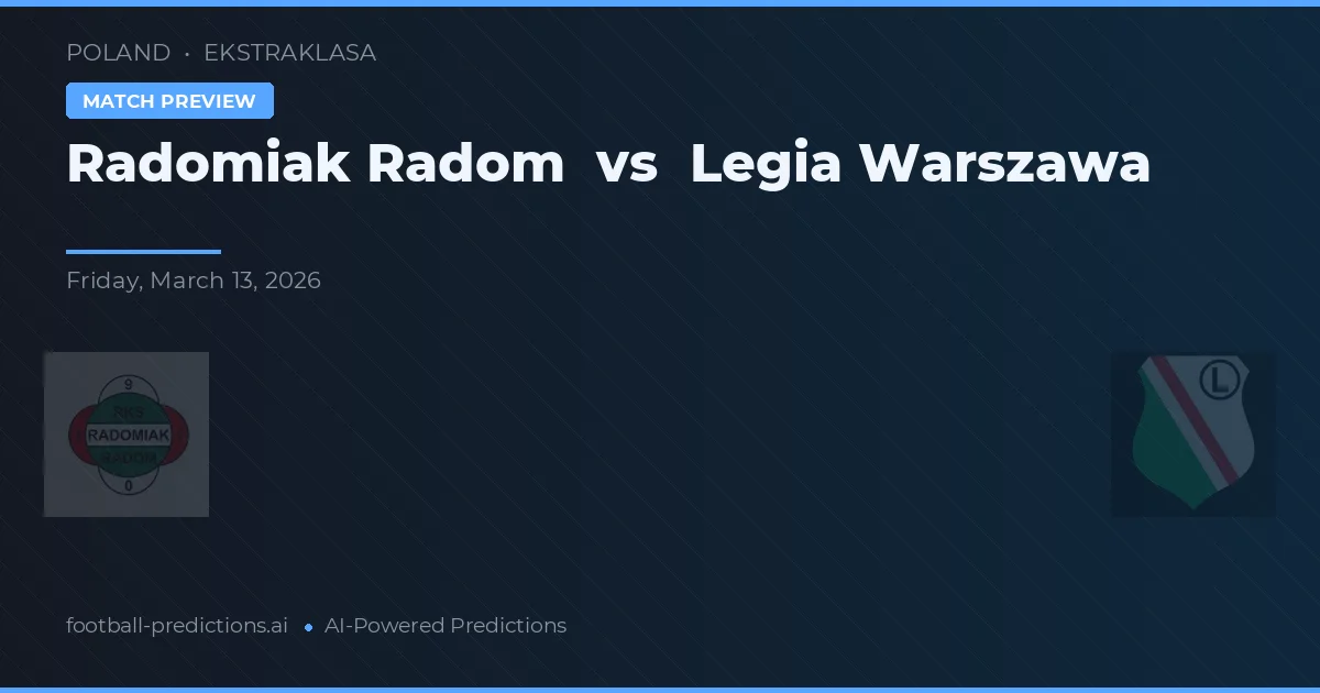 Radomiak Radom vs Legia Warszawa — matchtips och förhandstitt