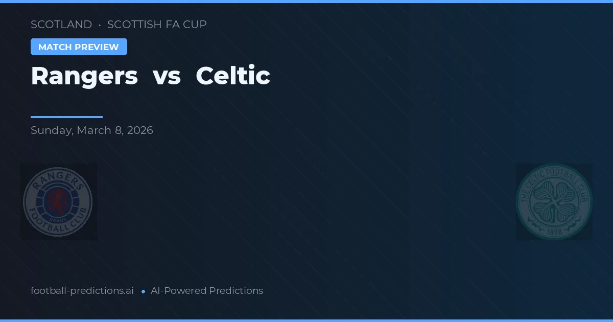 Rangers vs Celtic — matchtips och förhandstitt