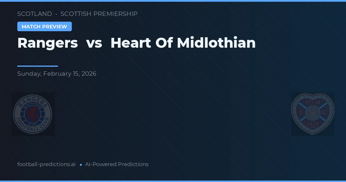 Rangers vs Heart of Midlothian — matchtips och förhandstitt