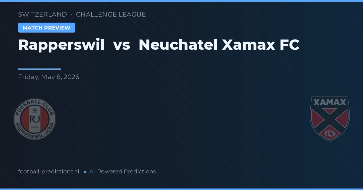 Rapperswil-Jona vs Neuchâtel Xamax FC — matchtips och förhandstitt