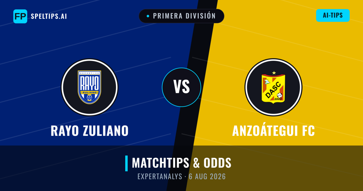 Rayo Zuliano vs Anzoátegui FC — matchtips och förhandstitt