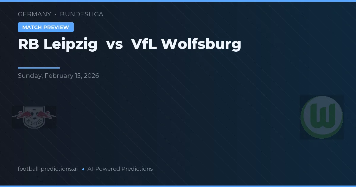 RB Leipzig vs VfL Wolfsburg — matchtips och förhandstitt