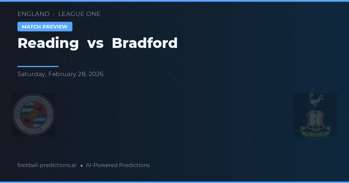 Reading vs Bradford — matchtips och förhandstitt