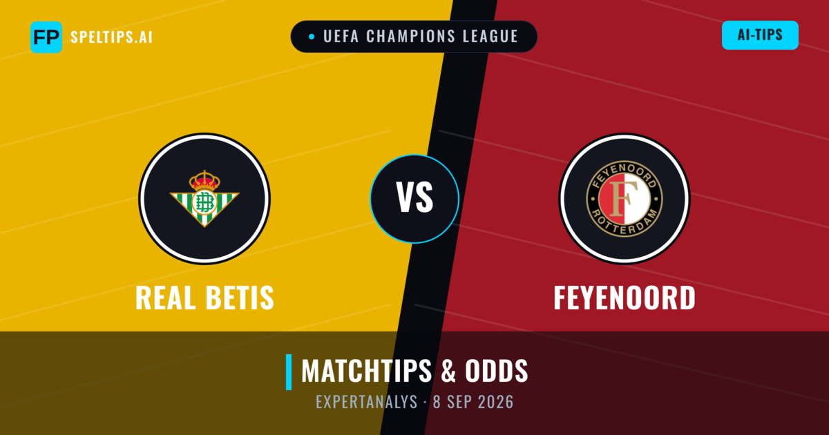 Real Betis vs Feyenoord — matchtips och förhandstitt