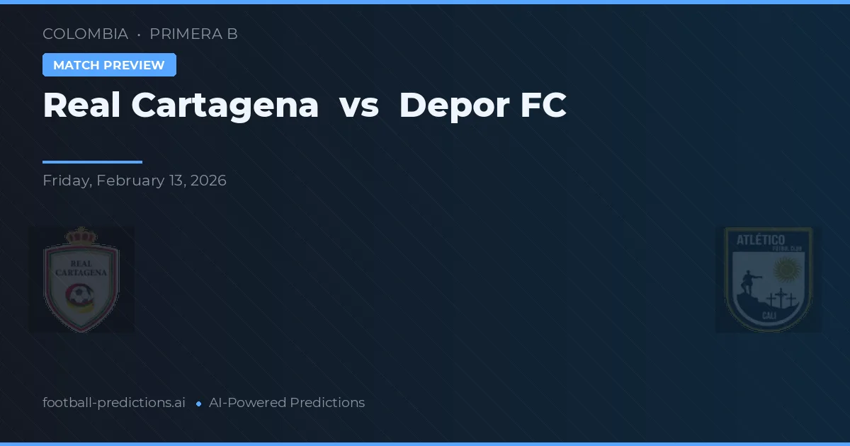 Real Cartagena vs Depor FC — matchtips och förhandstitt