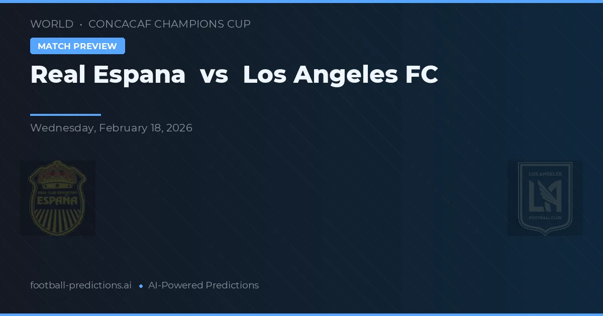 Real España vs Los Angeles FC — matchtips och förhandstitt