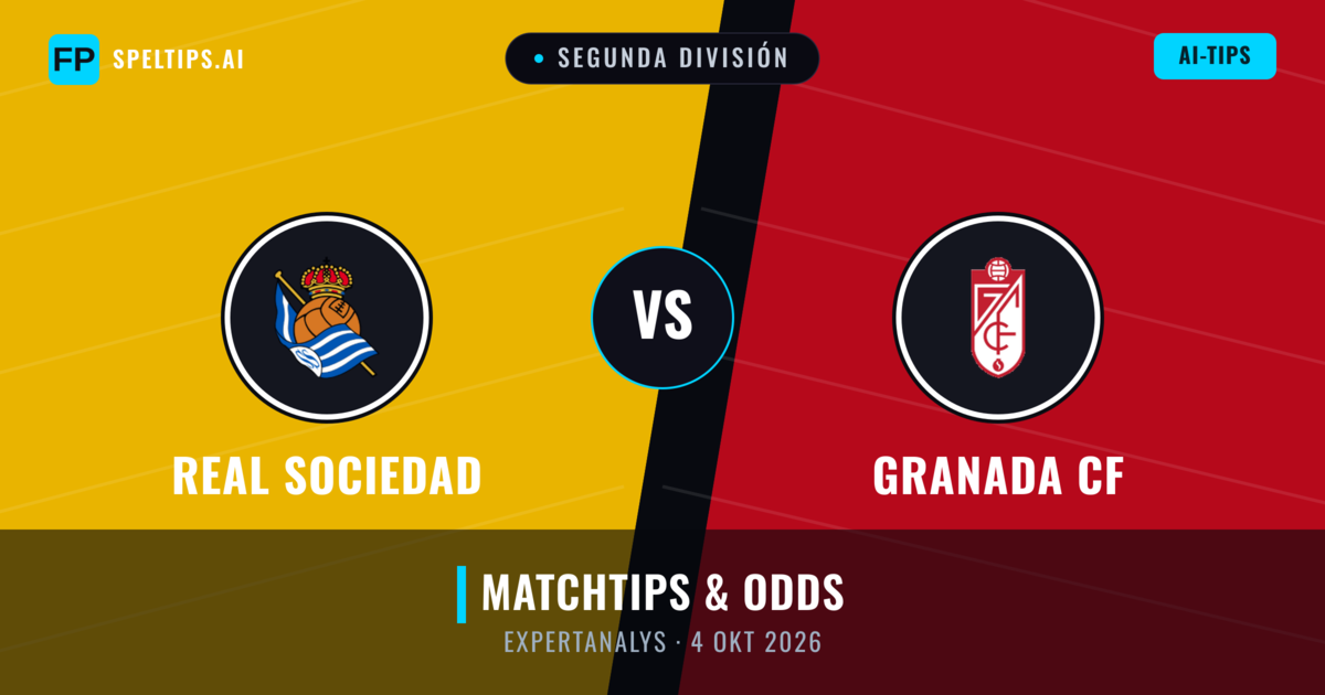 Real Sociedad vs Granada CF — matchtips och förhandstitt