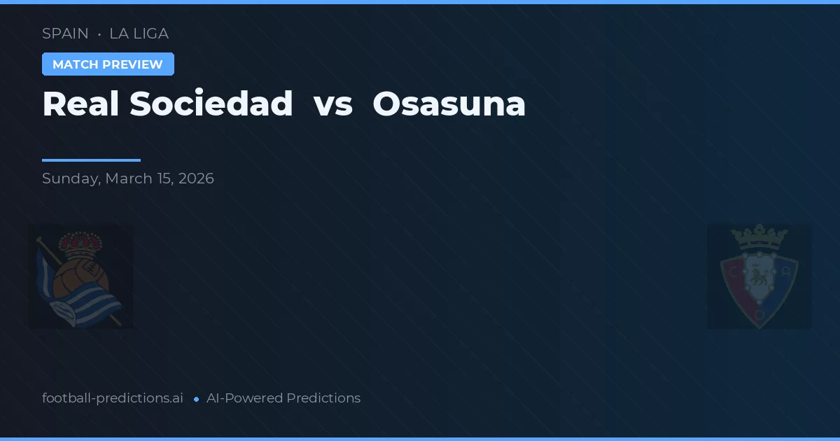 Real Sociedad vs Osasuna — matchtips och förhandstitt