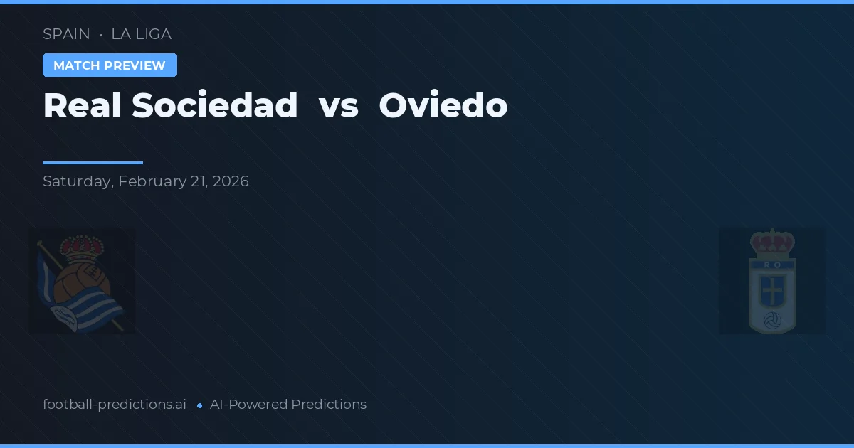 Real Sociedad vs Oviedo — matchtips och förhandstitt