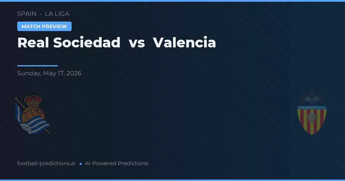 Real Sociedad vs Valencia — matchtips och förhandstitt