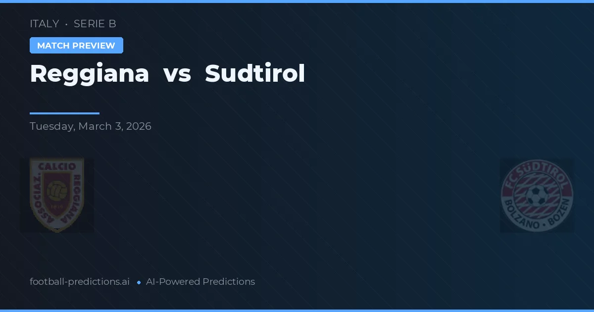 Reggiana vs Sudtirol — matchtips och förhandstitt