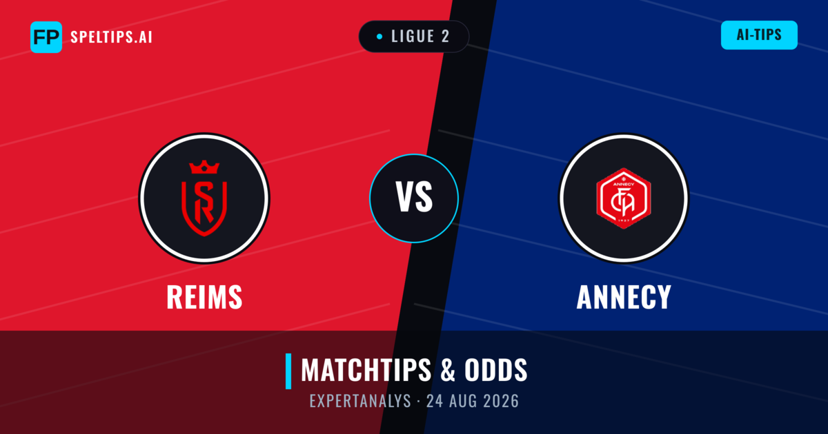 Reims vs Annecy — matchtips och förhandstitt