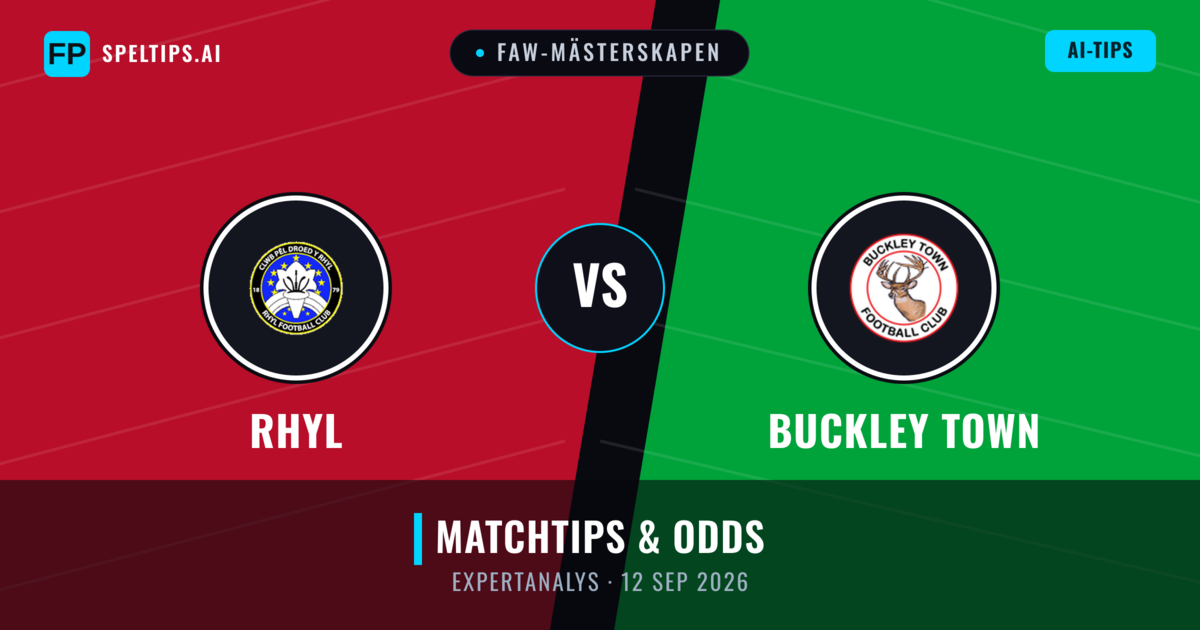 Rhyl vs Buckley Town — matchtips och förhandstitt