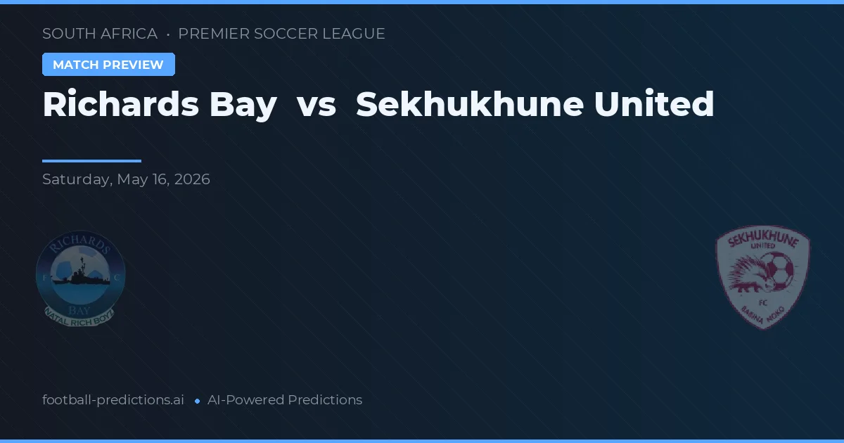 Richards Bay vs Sekhukhune United — matchtips och förhandstitt