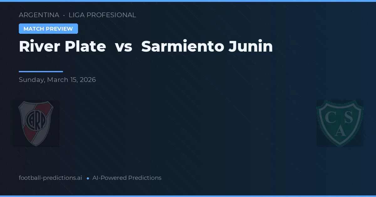 River Plate vs Sarmiento Junín — matchtips och förhandstitt