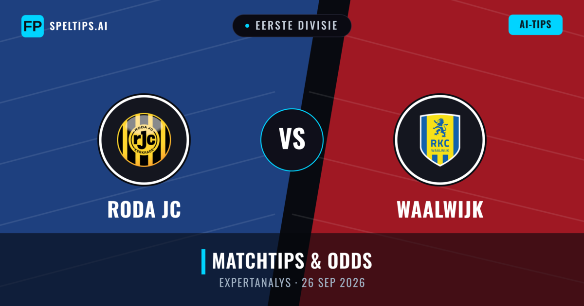 Roda JC vs Waalwijk — matchtips och förhandstitt