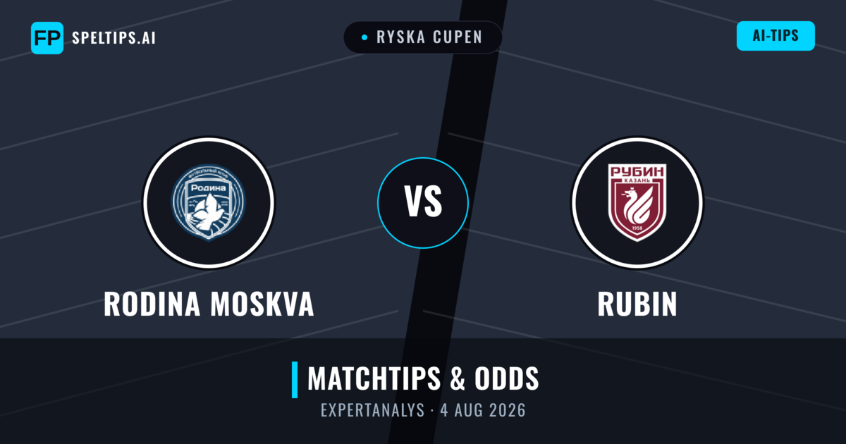 Rodina Moskva vs Rubin — matchtips och förhandstitt