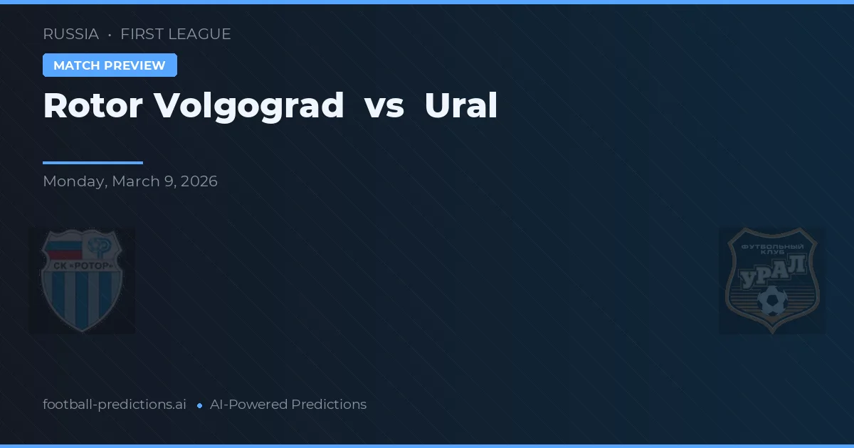 Rotor Volgograd vs Ural — matchtips och förhandstitt