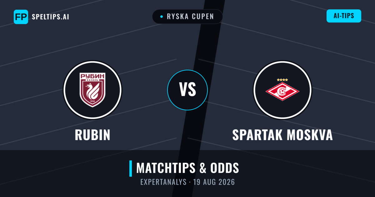 Rubin vs Spartak Moskva — matchtips och förhandstitt